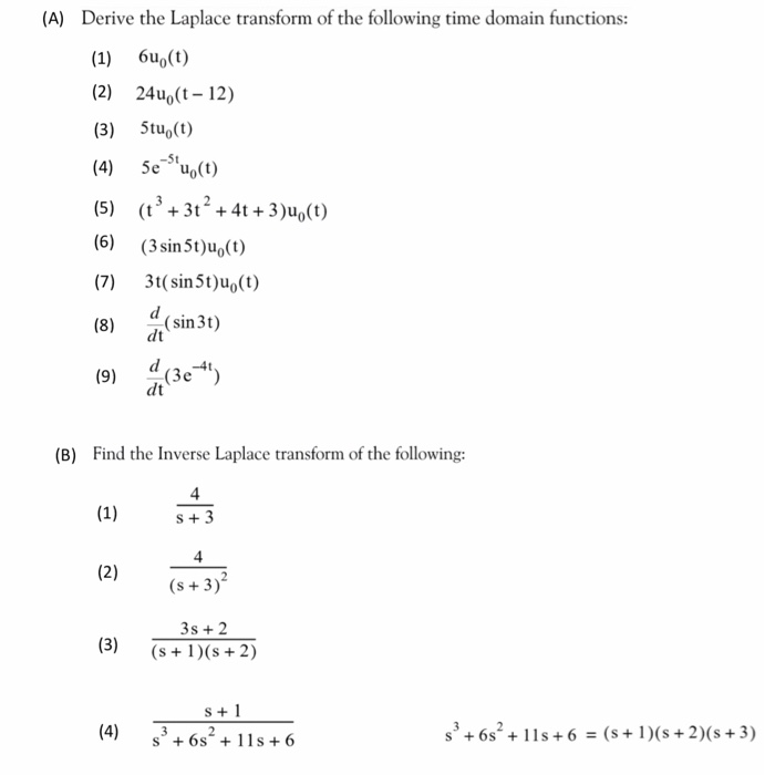 Solved (A) Derive the Laplace transform of the following | Chegg.com