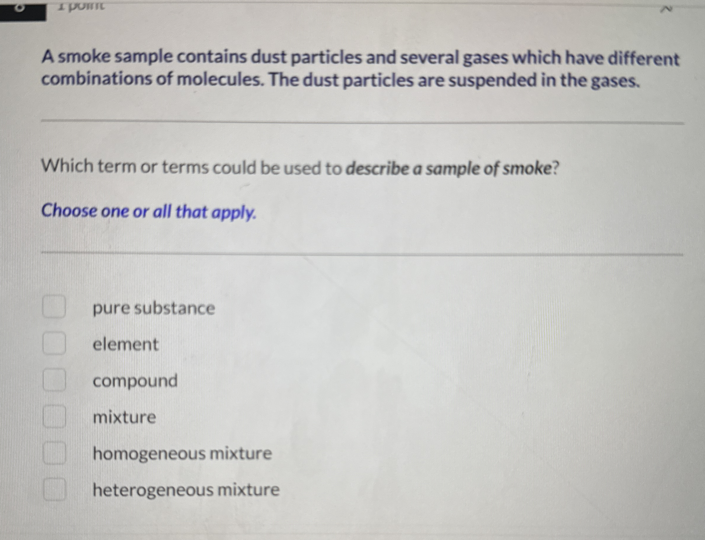 Solved spowrA smoke sample contains dust particles and