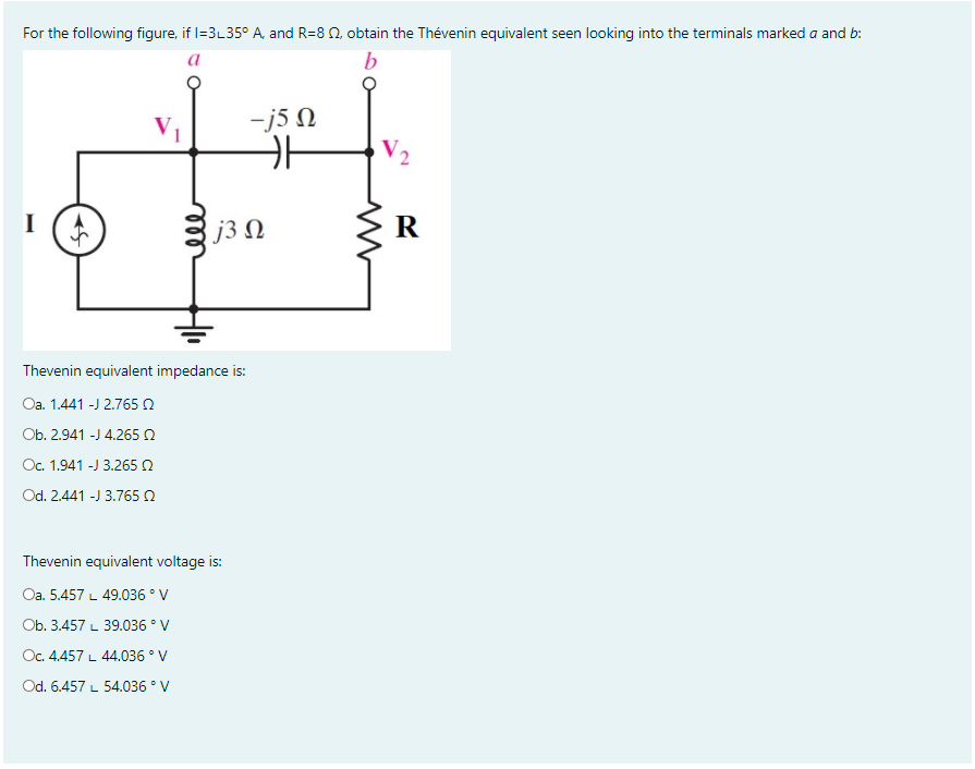 Solved For The Following Figure If I 3l35º A And R 8 Chegg Com