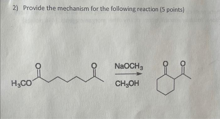 Solved 2) Provide the mechanism for the following reaction | Chegg.com