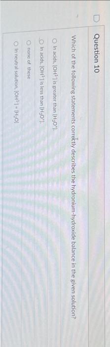Solved Question 10 Which of the following statements | Chegg.com