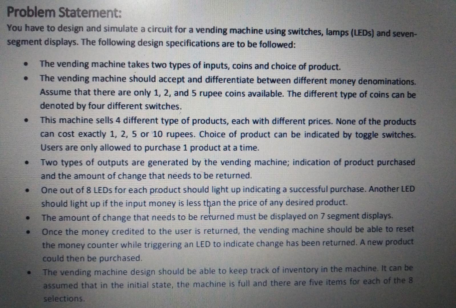 Solved Problem Statement: You have to design and simulate a | Chegg.com