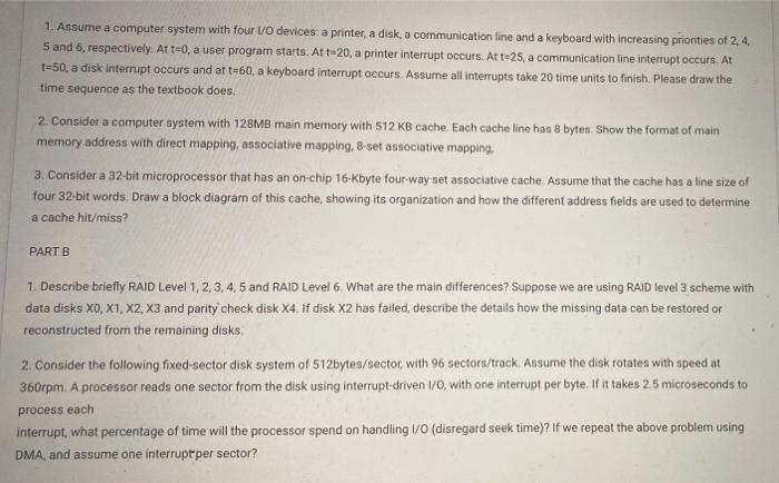 Solved part#1 Assume a computer system with four I/O | Chegg.com