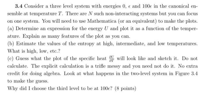 Solved 3.4 Consider a three level system with energies 0, € | Chegg.com