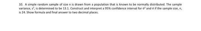 Solved 10. A simple random sample of size n is drawn from a | Chegg.com