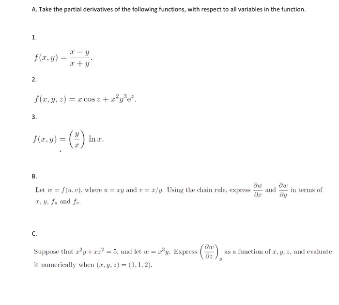 Solved A Take The Partial Derivatives Of The Following Chegg Com