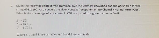 Solved 2 Given the following context free grammar, give the | Chegg.com