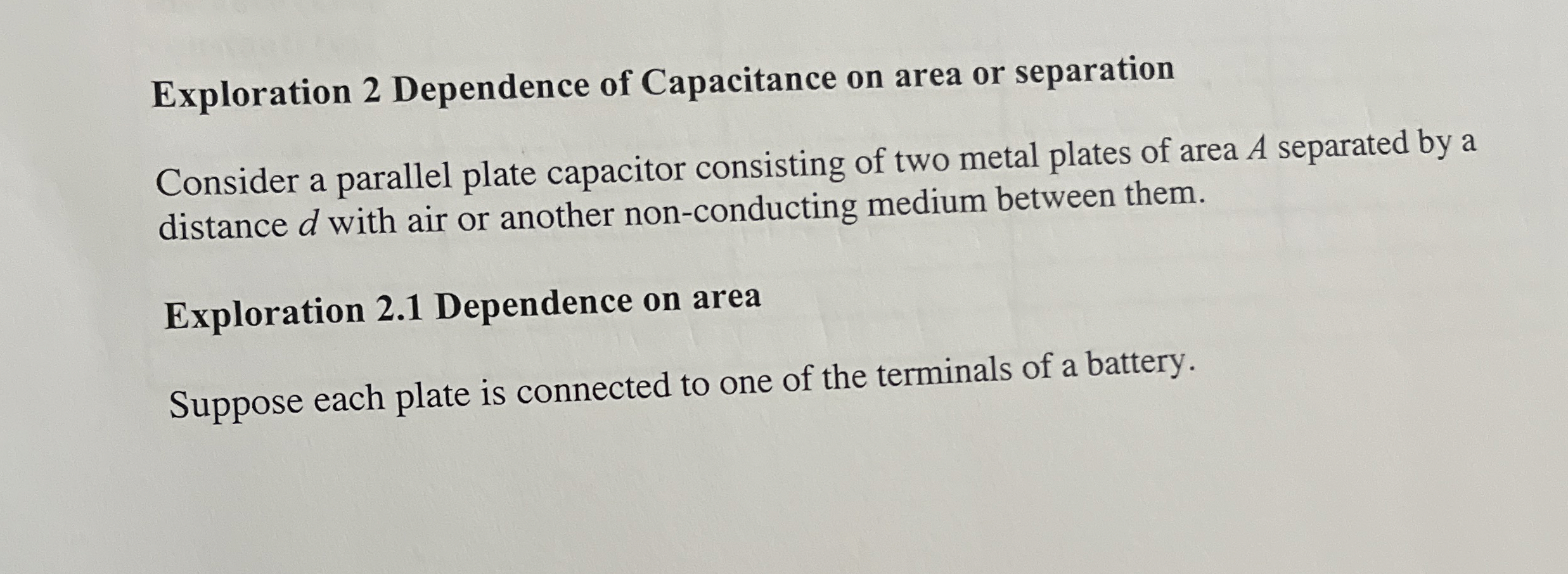 Solved Exploration 2 ﻿Dependence of Capacitance on area or
