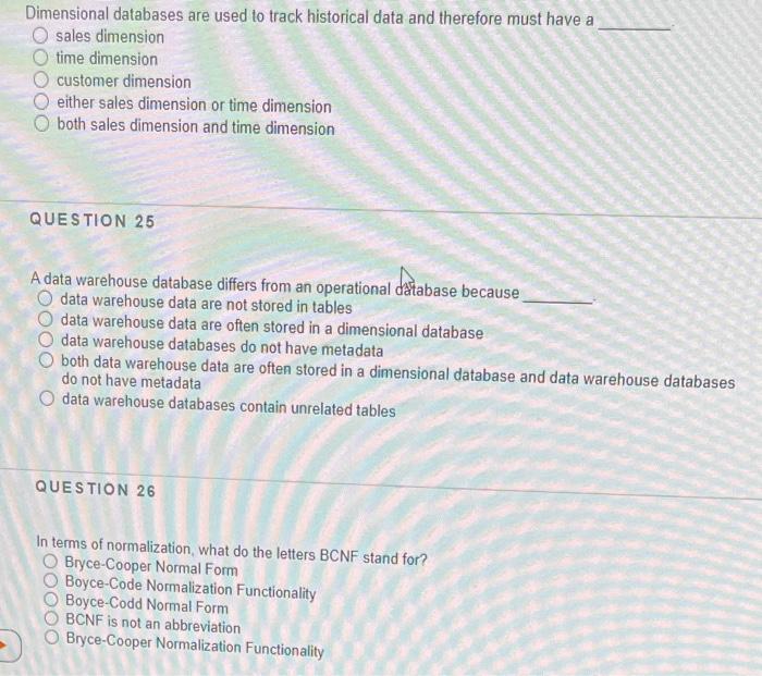 Solved Dimensional databases are used to track historical | Chegg.com