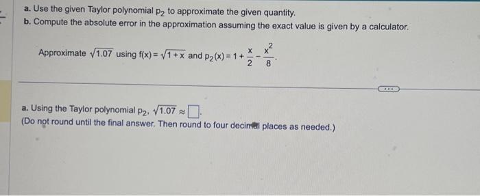 Solved A Use The Given Taylor Polynomial P2 To Approximate 2183