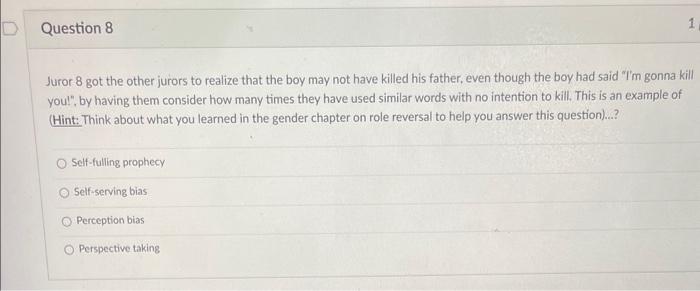 Solved Juror 8 got the other jurors to realize that the boy | Chegg.com