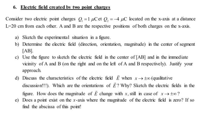 Solved 6. Electric field created by two point charges | Chegg.com