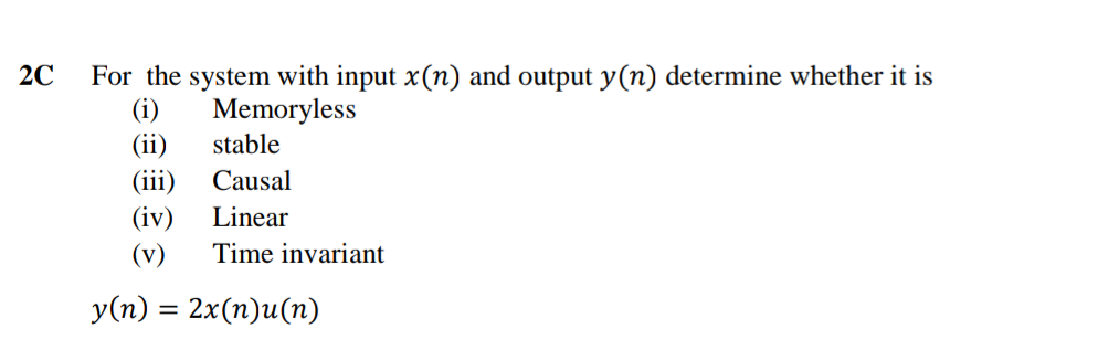 Solved 2C For the system with input x(n) and output y(n) | Chegg.com