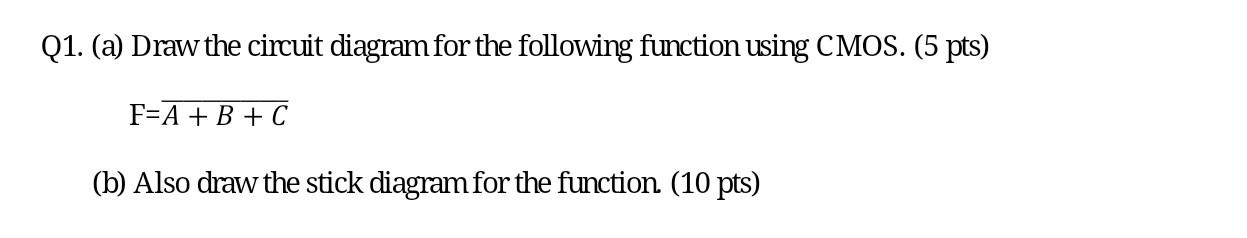 Solved Q1. (a) Draw the circuit diagram for the following | Chegg.com