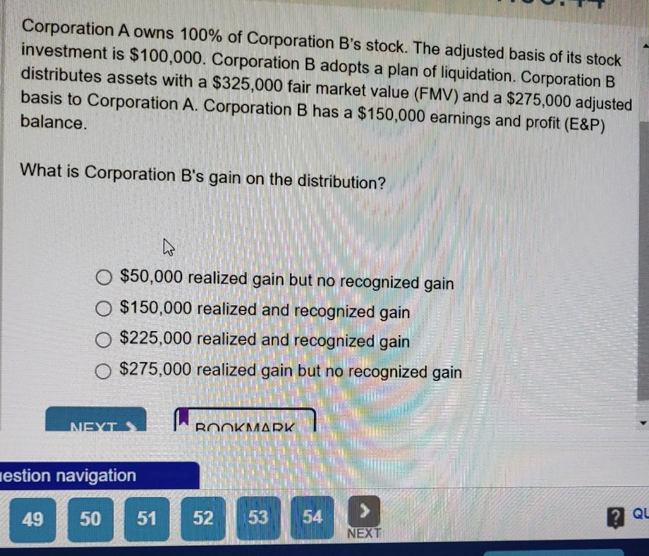 Solved Corporation A Owns 100% Of Corporation B's Stock. The | Chegg.com