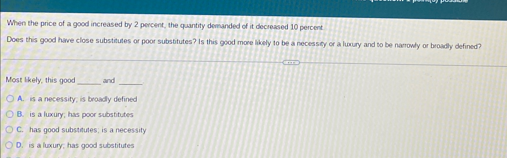 Solved When the price of a good increased by 2 ﻿percent, the | Chegg.com