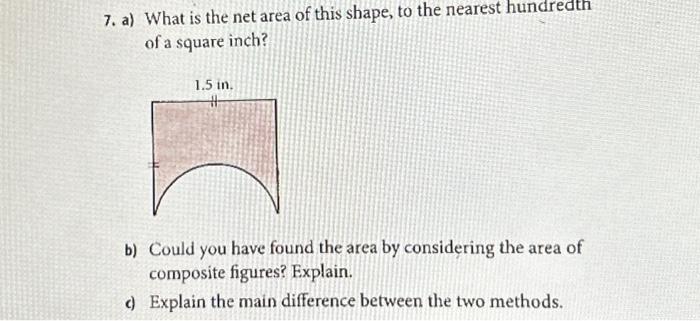 7. a) What is the net area of this shape, to the | Chegg.com