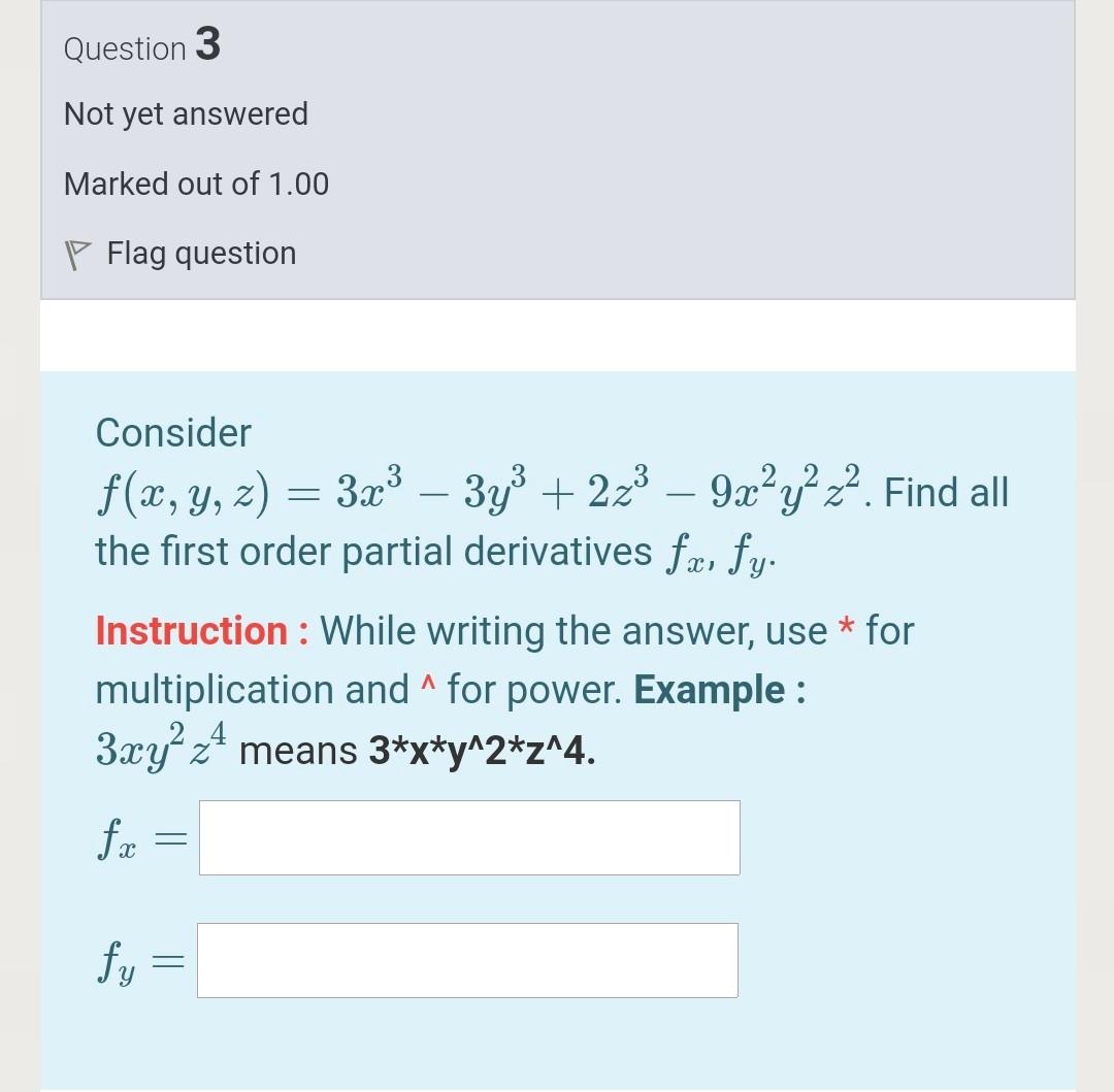 Solved Question 3 Not yet answered Marked out of 1.00 P Flag | Chegg.com