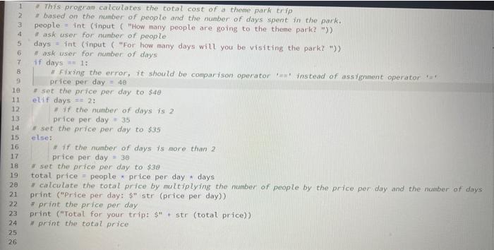 Solved Exercise 4: Fix the Errors The program below has 3 | Chegg.com