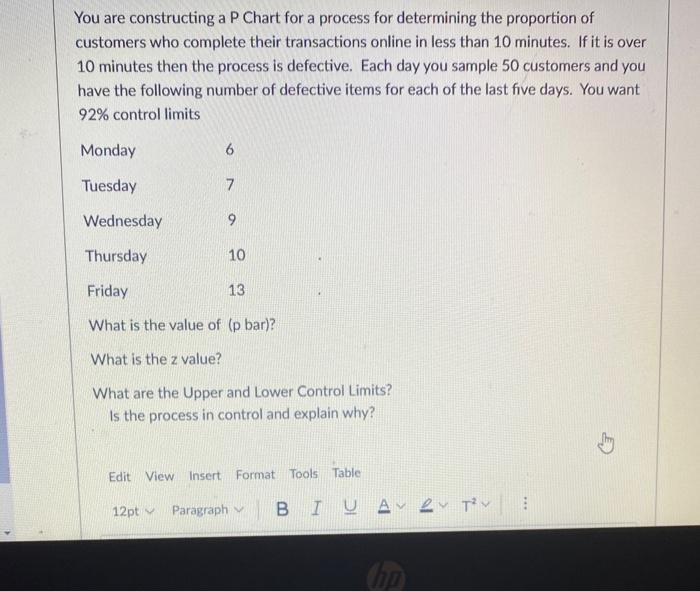Solved You are constructing a P Chart for a process for | Chegg.com