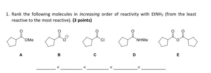 Solved 1. Rank The Following Molecules In Increasing Order | Chegg.com