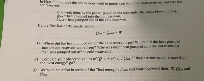 Solved By the first law of thermodynamics, Qhot =Qcold +W 1) | Chegg.com