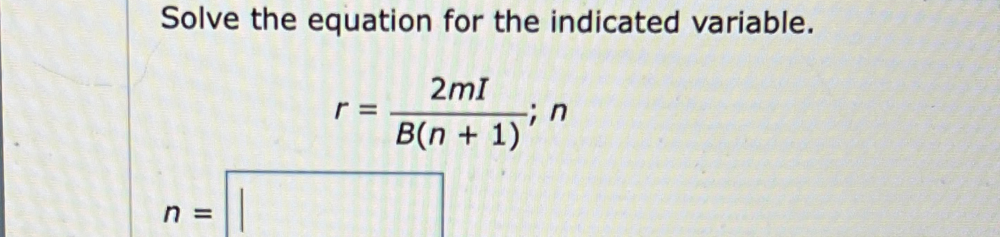 Solved Solve the equation for the indicated | Chegg.com