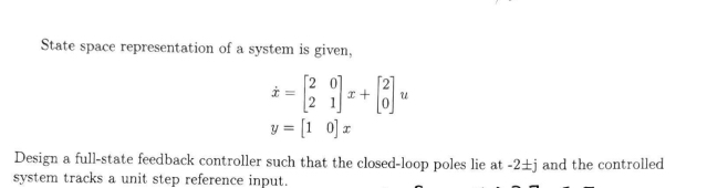 Solved State space representation of a system is | Chegg.com