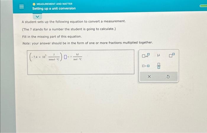 Solved A student sets up the following equation to convert a | Chegg.com