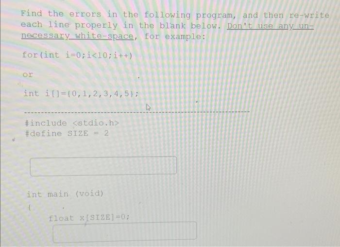 Solved Find the errors in the following program, and then | Chegg.com