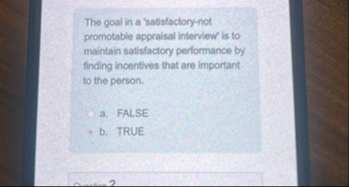 Solved The goal in a 'satisfactory-not promotable appraisal | Chegg.com