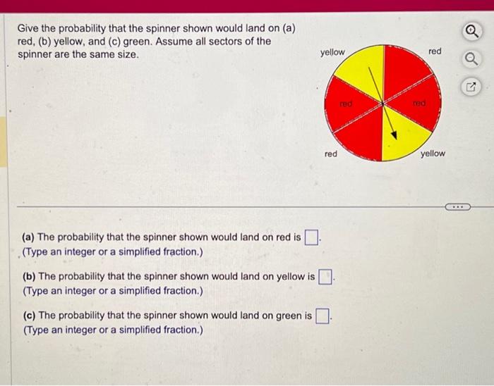 Solved Give The Probability That The Spinner Shown Would | Chegg.com