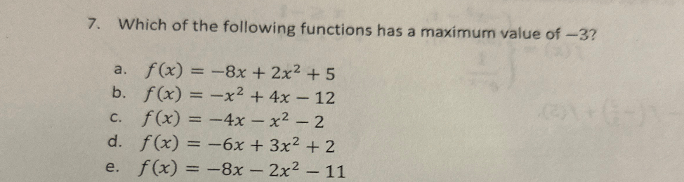 Solved Which of the following functions has a maximum value | Chegg.com