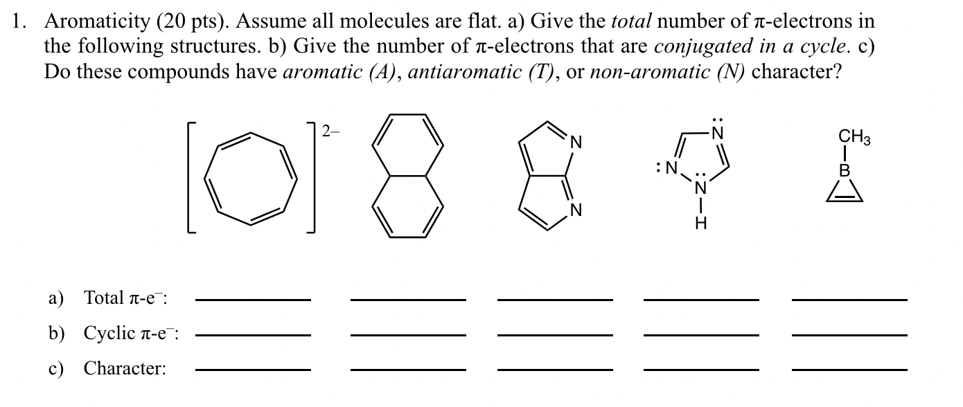 Solved Aromaticity 20 ﻿pts ﻿assume All Molecules Are 3985