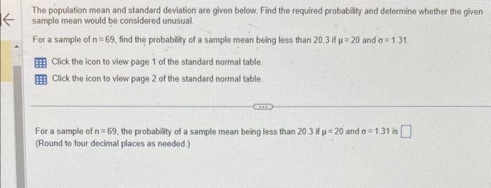 Solved The population mean and standard deviation are given | Chegg.com