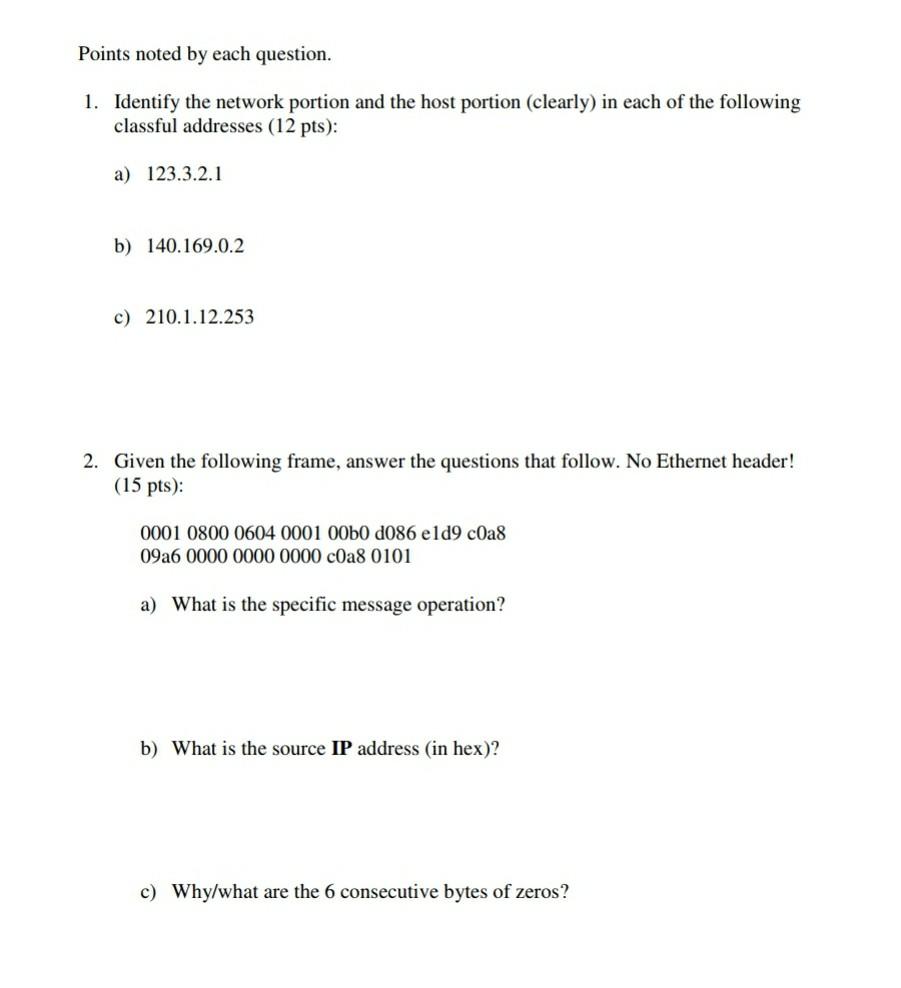 Solved Points noted by each question. 1. Identify the | Chegg.com