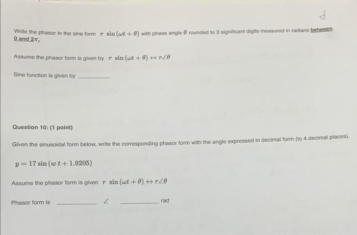 Write the phasor in the sine form rsin(ωt+θ) with | Chegg.com