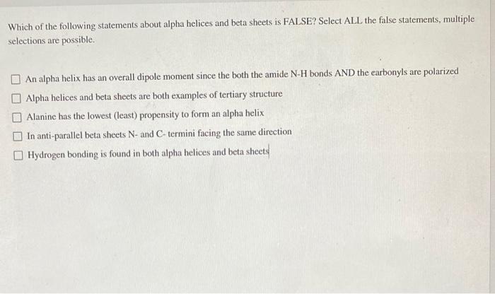 Solved Which of the following statements about alpha helices | Chegg.com