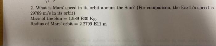 Solved 2. What is Mars' speed in its orbit about the Sun? | Chegg.com
