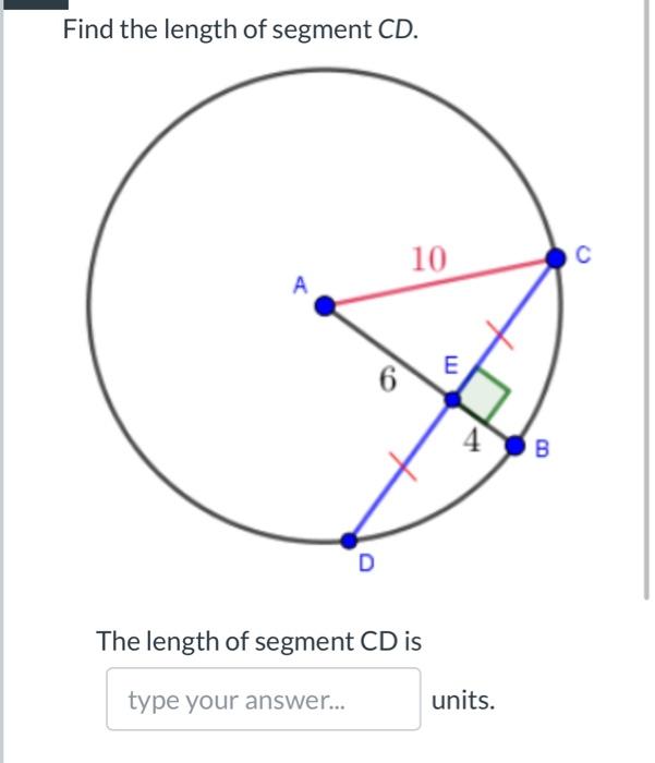 Solved Find the length of segment CD. 10 С E 6 B The length | Chegg.com