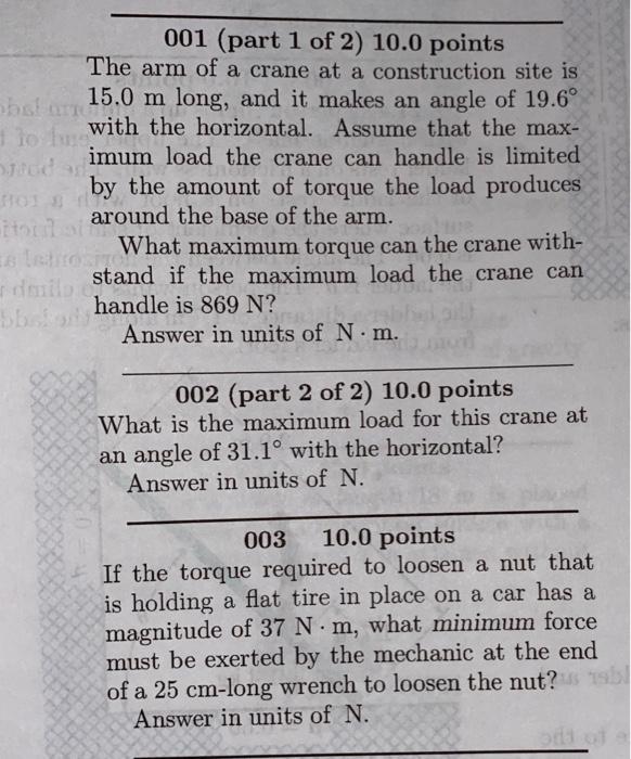 Solved 001 (part 1 of 2) 10.0 points The arm of a crane at a | Chegg.com