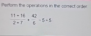 Perform the operations in the correct | Chegg.com