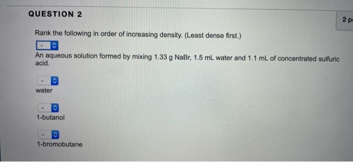 Solved Rank the following in order of increasing density. | Chegg.com