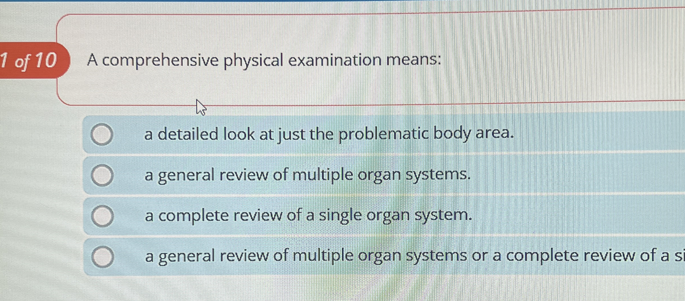 Solved 1 ﻿of 10 ﻿A comprehensive physical examination
