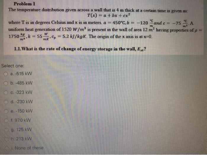 Solved Problem 1 The temperature distribution given across a | Chegg.com