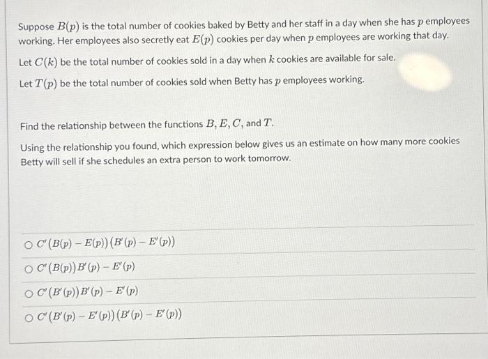 Solved Suppose B(p) Is The Total Number Of Cookies Baked By | Chegg.com