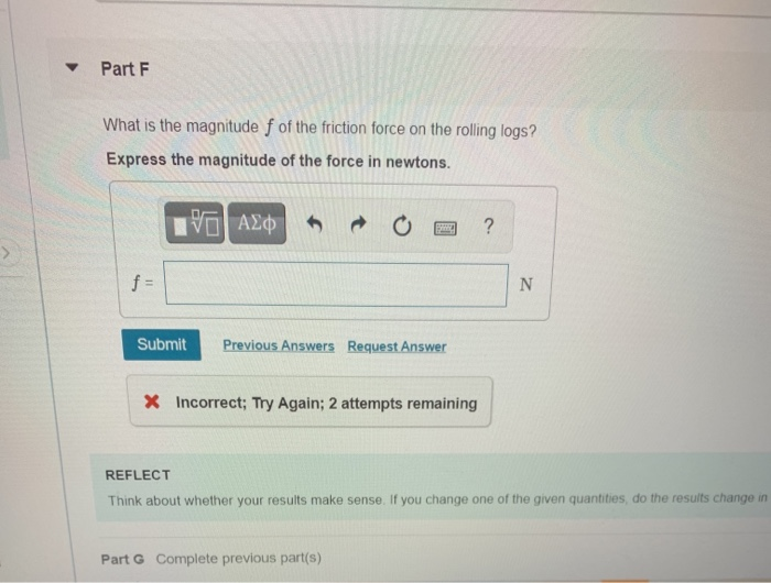 Solved Part F What is the magnitude f of the friction force | Chegg.com