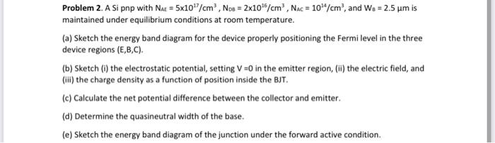 Solved Problem 2. A Si pnp with Nae = 5x10