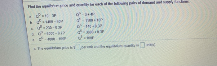 Solved Find the equilibrium price and quantity for each of | Chegg.com