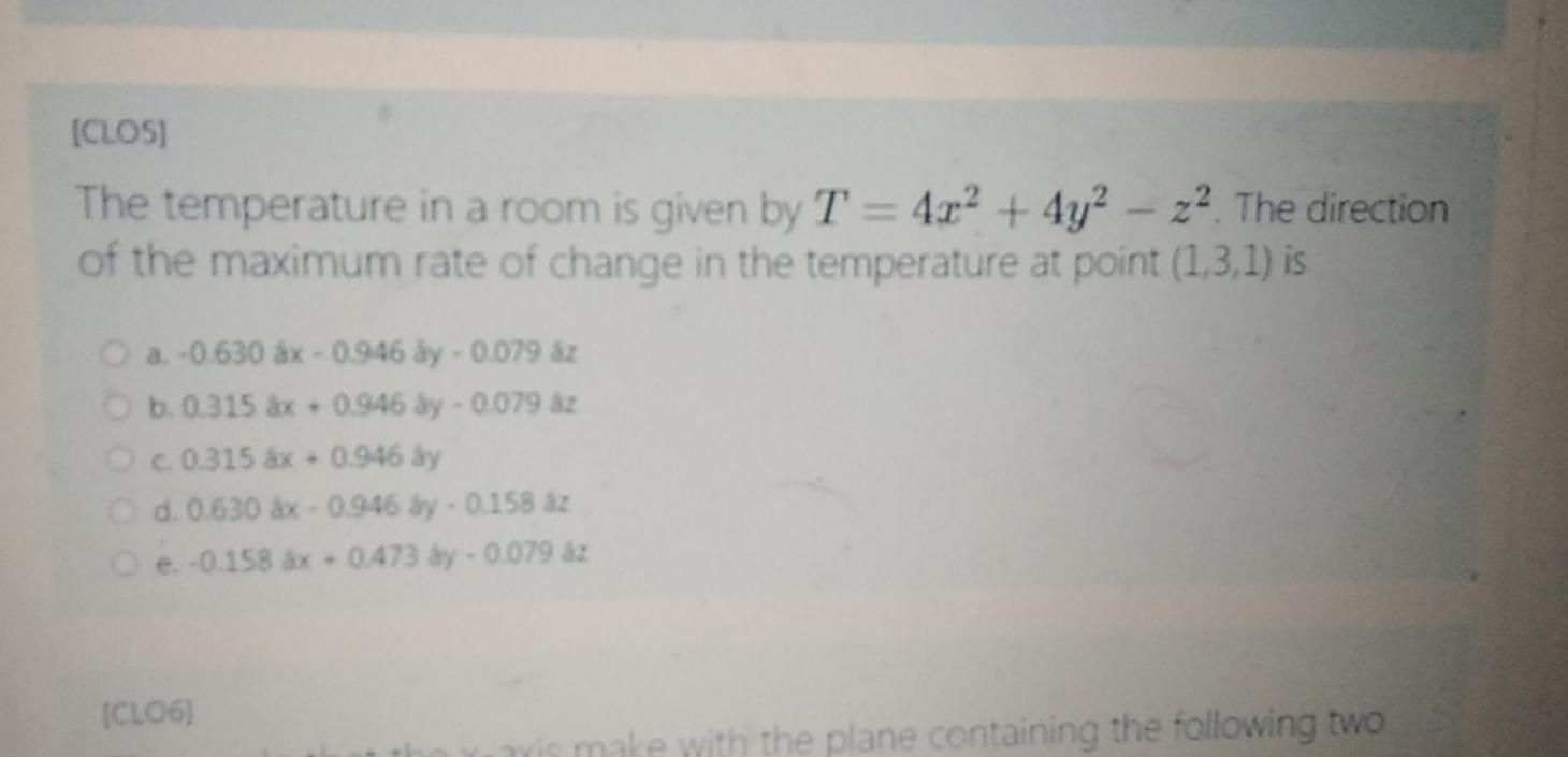 Solved Clo5 A Vector Field 0 6p3 ſ Exists In The Reg Chegg Com